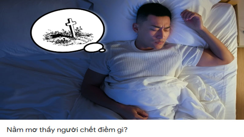 Mơ thấy người chết dưới góc độ tâm lý học